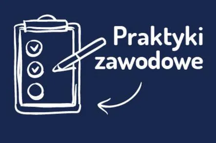 Praktyki zawodowe w technikum